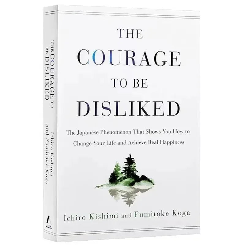 【HOT SALE】The Courage to Be Disliked How to Free Yourself Change Your Life and Achieve Real Happiness Paperback English Book