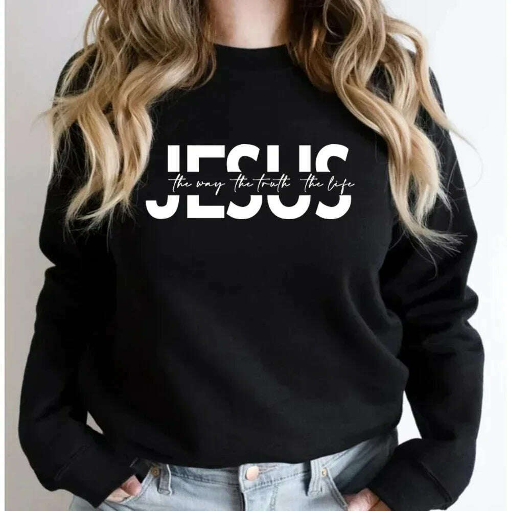 KIMLUD, Jesus The Way The Truth The Life Sweatshirt Christian Hoodie Jesus Gift Religious Pullovers Women Sweatshirts Christian Gifts, KIMLUD Womens Clothes